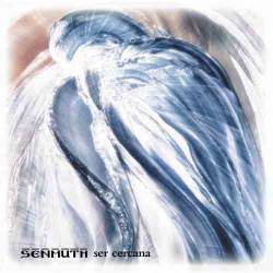Senmuth : Ser Cercana
